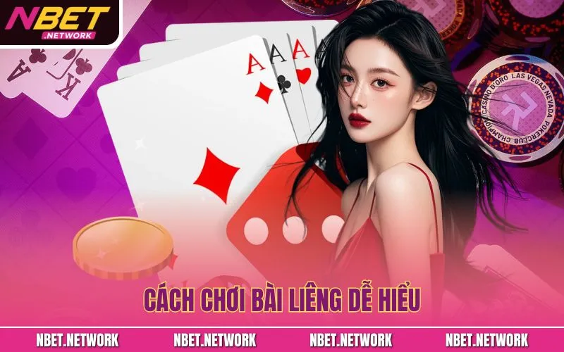 Cách chơi bài liêng dễ hiểu