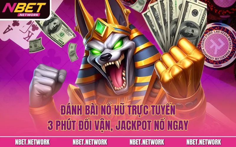 Đánh bài nổ hũ trực tuyến