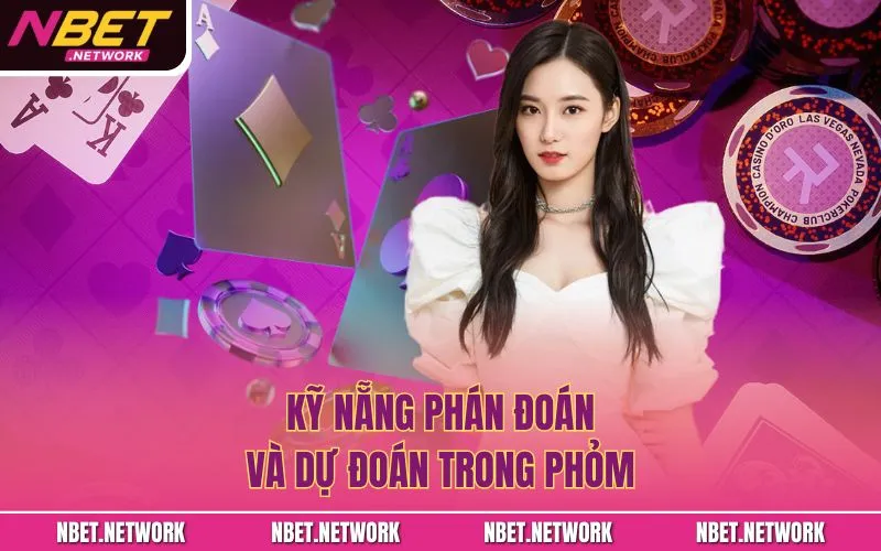 Kỹ nẵng phán đoán và dự đoán trong phỏm