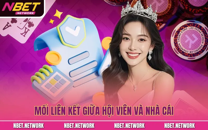 Mối liên kết giữa hội viên và nhà cái