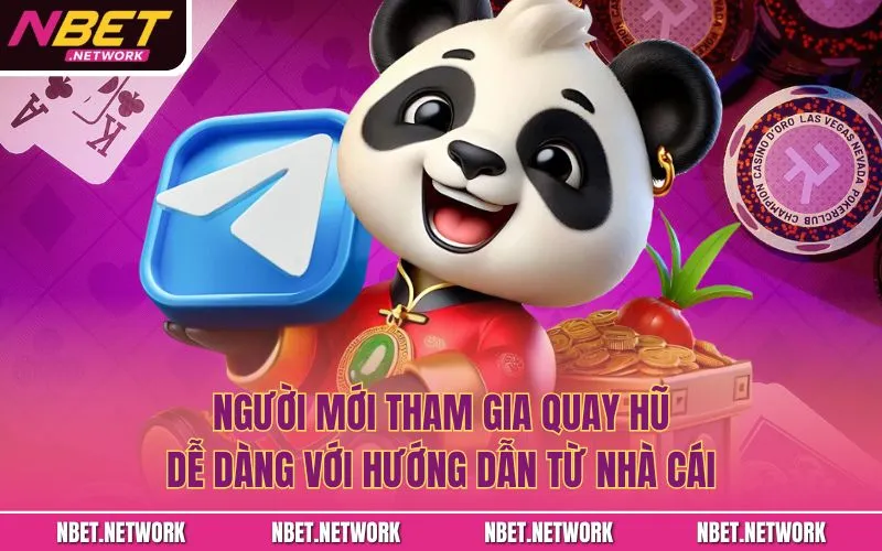 Người mới tham gia quay hũ dễ dàng với hướng dẫn từ nhà cái