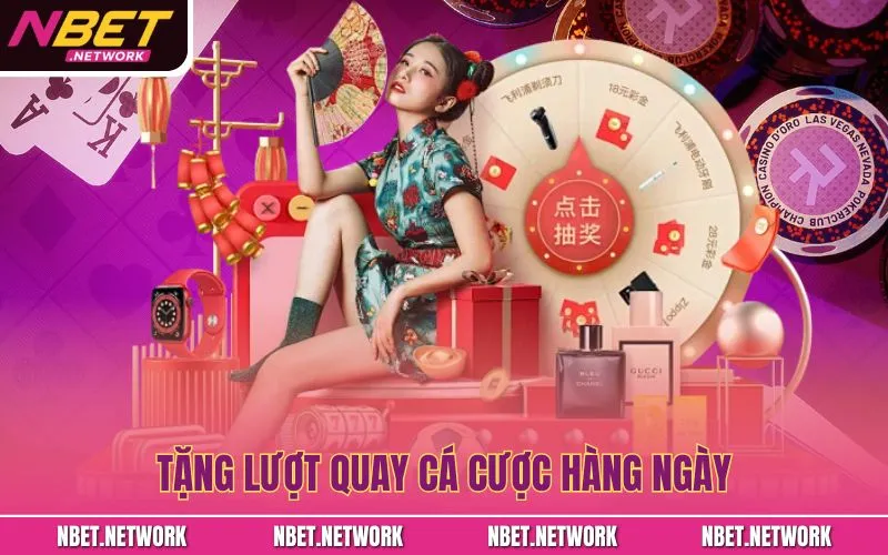 Tặng lượt quay cá cược hàng ngày