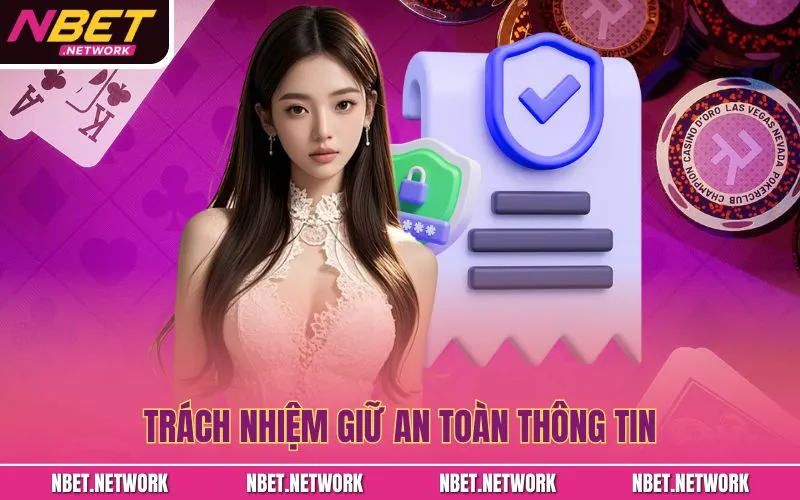 Trách nhiệm giữ an toàn thông tin
